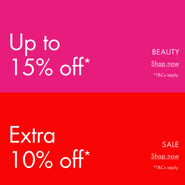 Extra 10% off Sale and up to 15% off Beauty