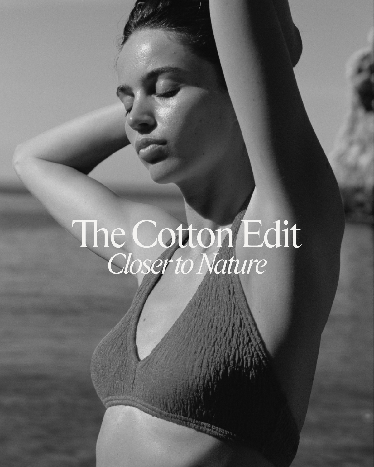 The Cotton Edit - Closer to Nature