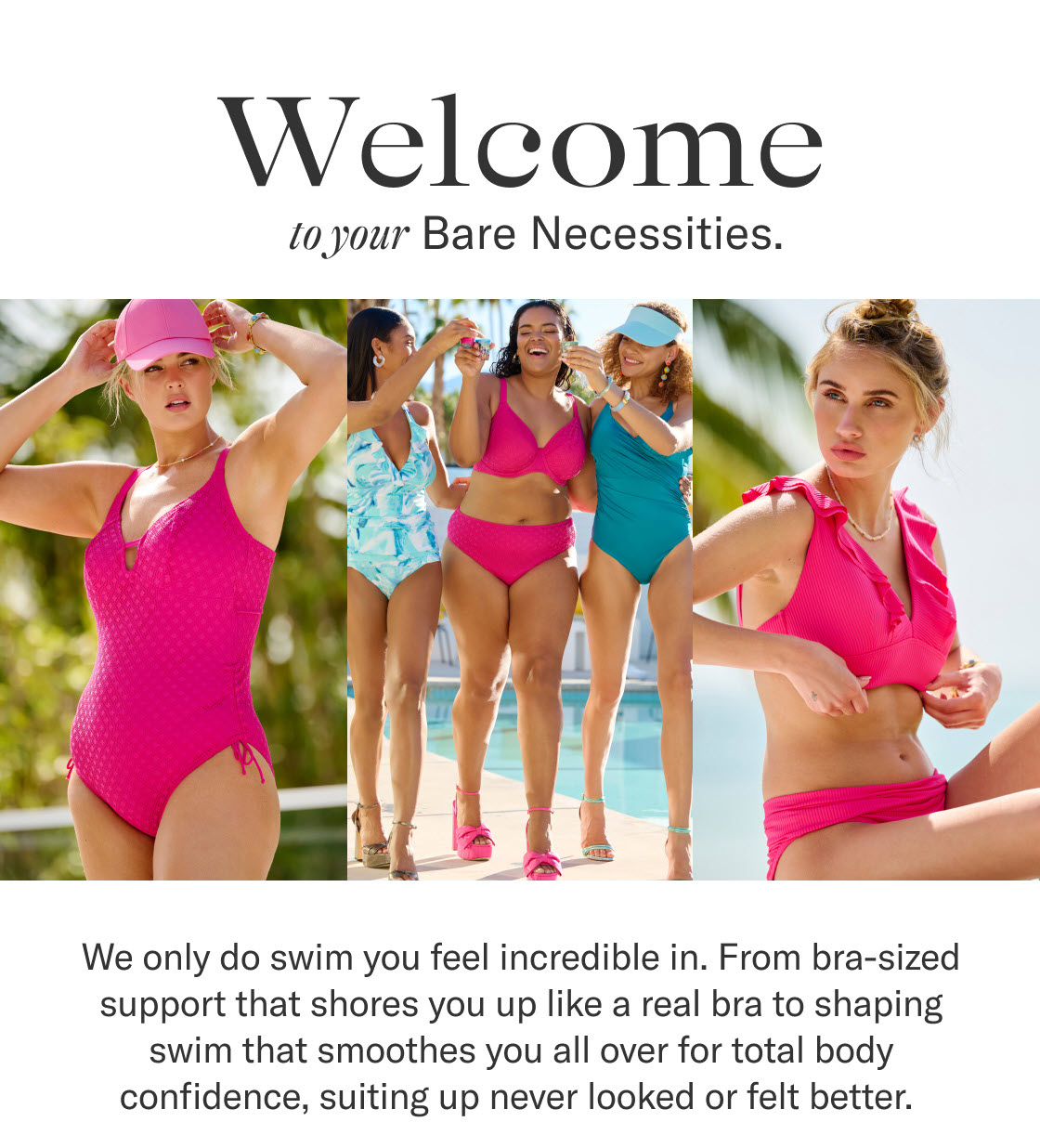 Welcome to your Bare Necessities