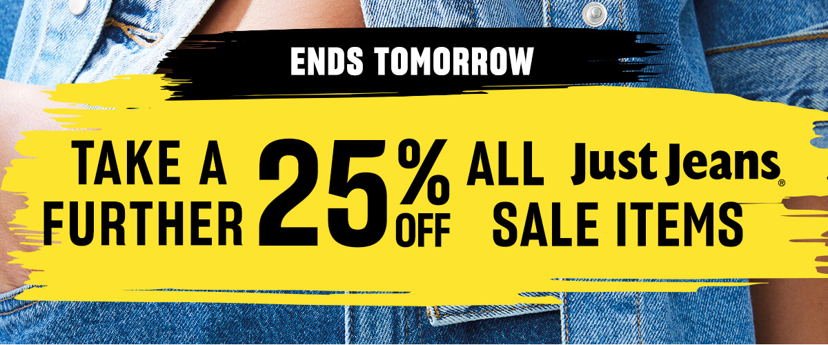 Ends Sunday, Take A Further 25% Off  All Just Jeans Sale Items.