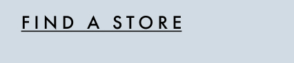 Find a store.