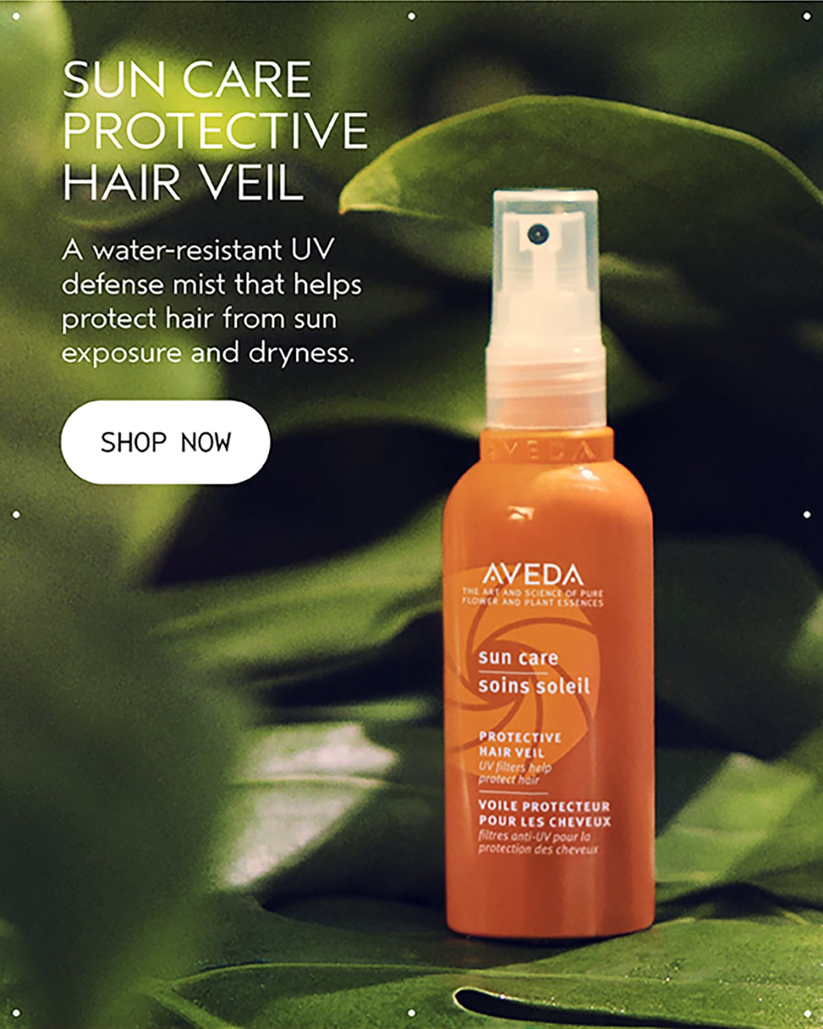 SUN CARE PROTECTIVE HAIR VEIL | A water-resistant UV defense mist that helps protect hair from sun exposure and dryness. | SHOP NOW