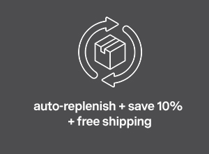 auto-replenish + save 10% + free shipping