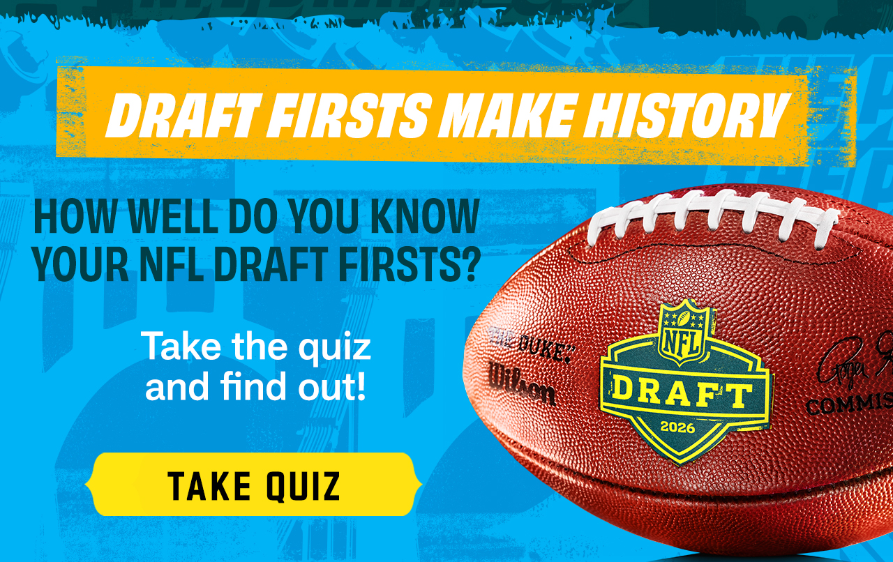 Draft Firsts Make History. Take Quiz.