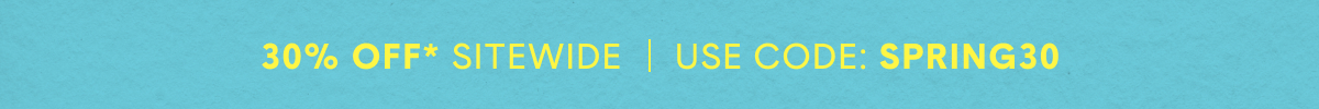 30% Off Sitewide | Use Code: SPRING30