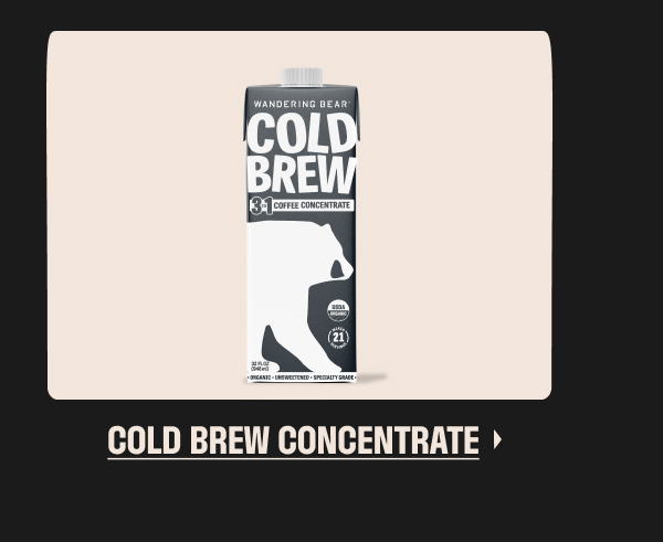Cold Brew Concentrate