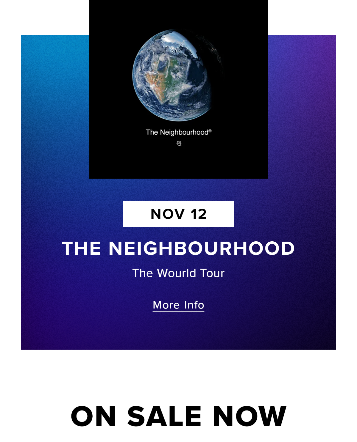 The Neighbourhood | Nov 12