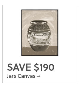 Save $190* on Jars Canvas - Shop Now
