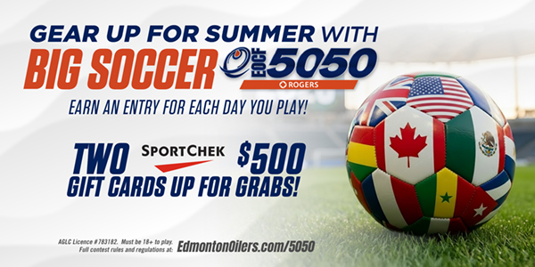 Oilers 50/50 Big Soccer