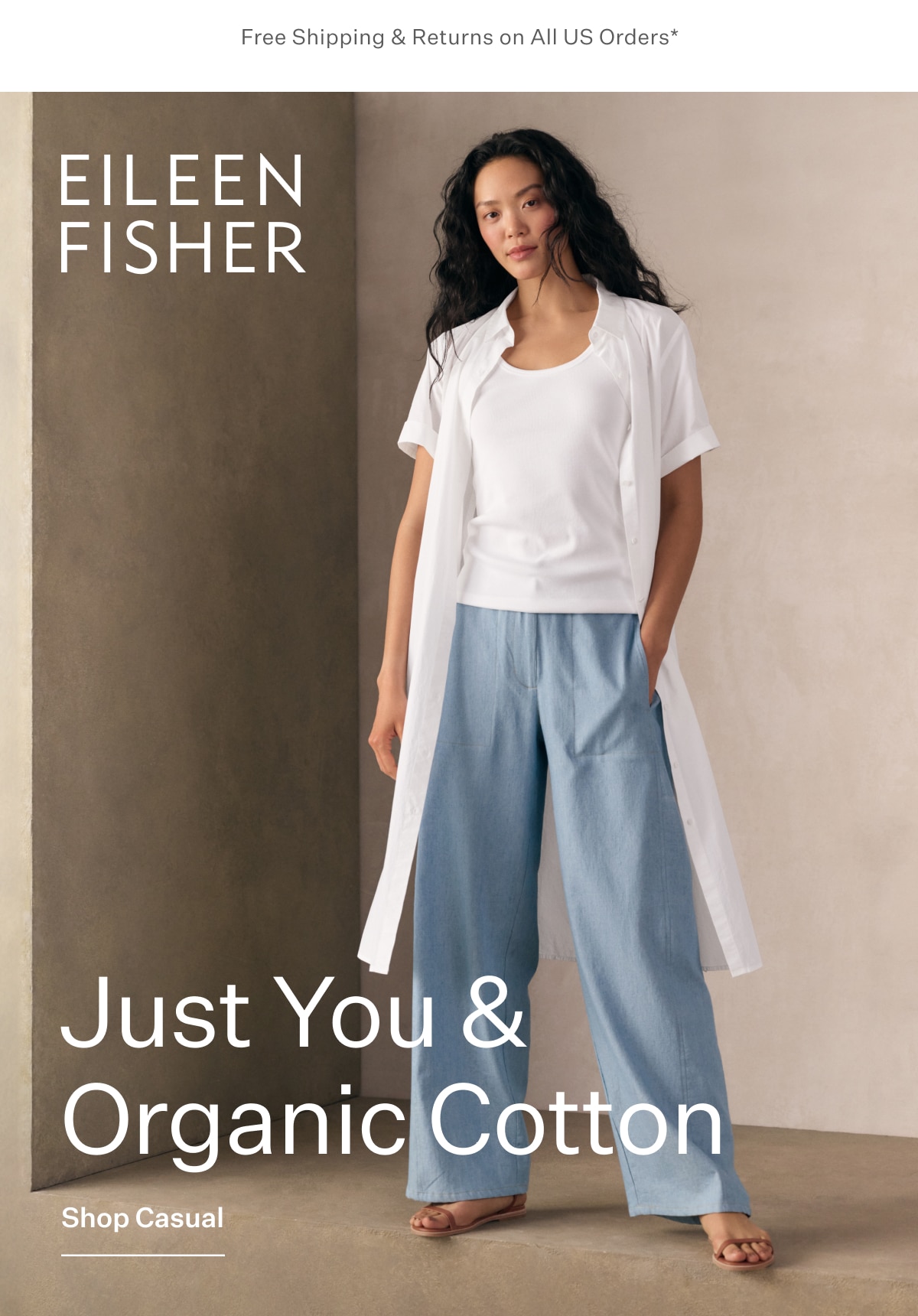 Free Shipping & Returns on All US Orders* EILEEN FISHER - Just You & Organic Cotton. Shop Casual