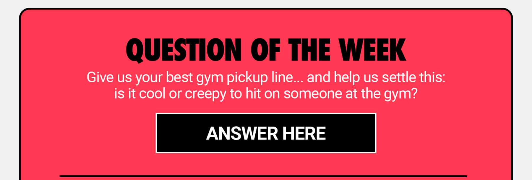 TGIF QOTW: Give us your best gym pickup line