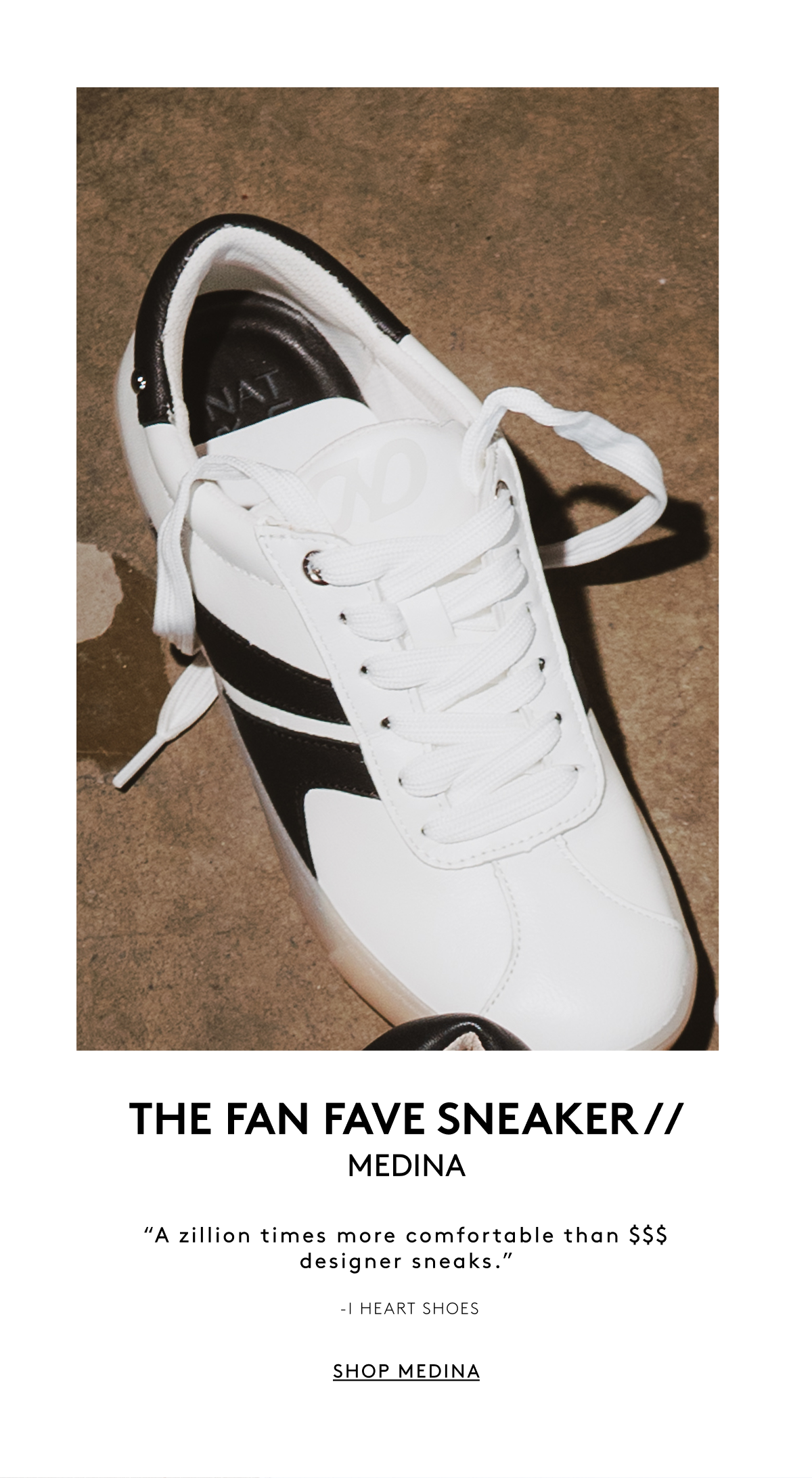 The Fan Fave Sneaker // Medina “A Zillion Times More Comfortable Than $$$ Designer Sneaks.” - I Heart Shoes | Shop Medina