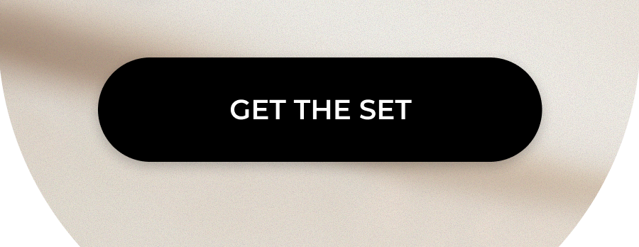 >>GET THE SET<<