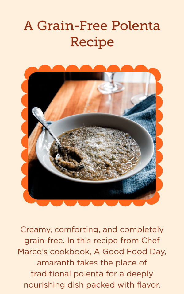 Amaranth polenta recipe
