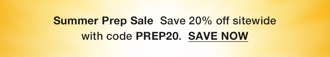 Get 20% off with code PREP20 in our Summer Prep Sale