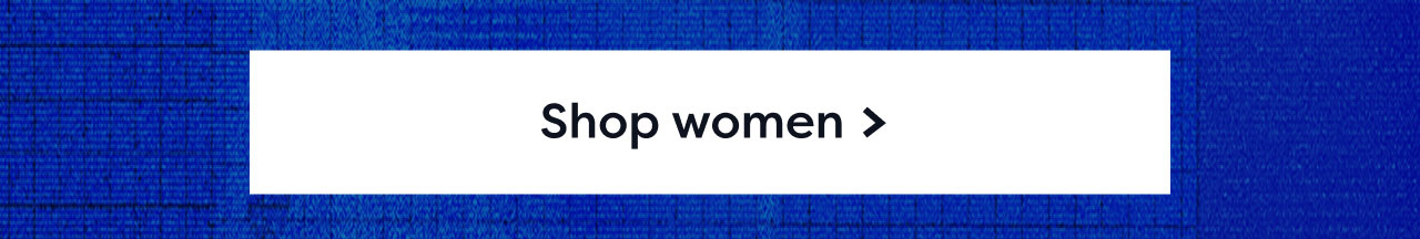 Shop women >