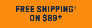 Free shipping† on $89+