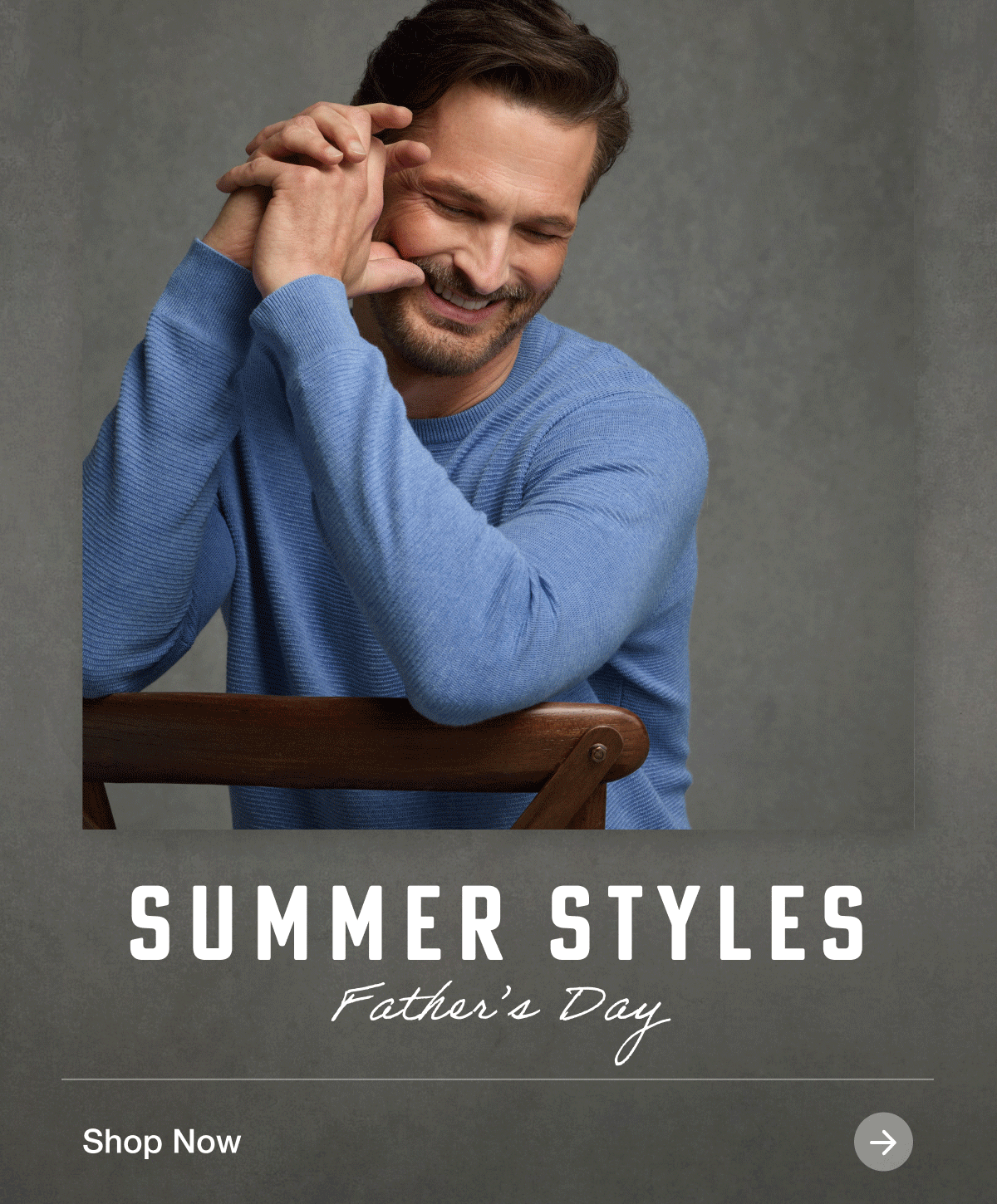Summer Styles | Father's Day | Shop Now