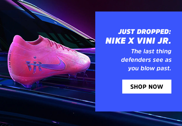 just dropped: Nike x Vini JR. The last thing defenders see as you blow past.