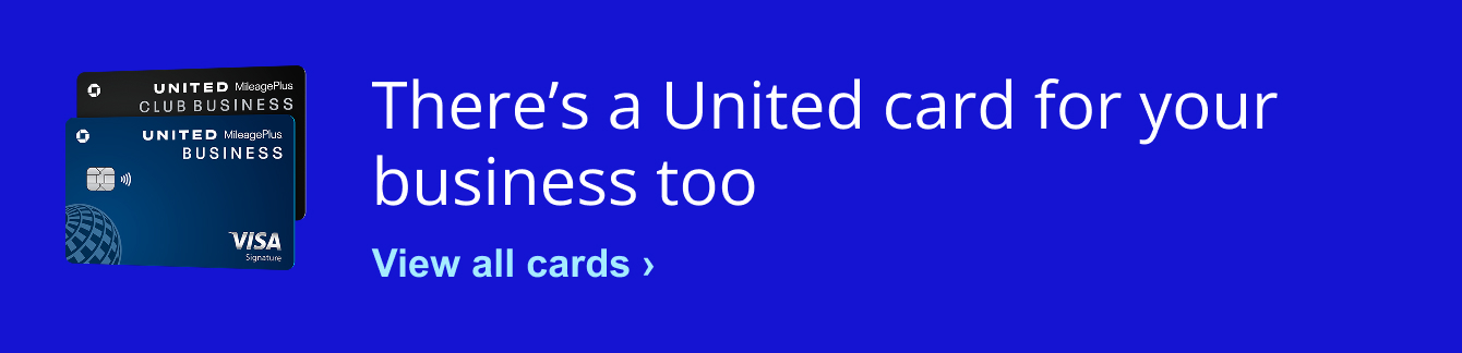 There's a United card for your business too. View all cards >