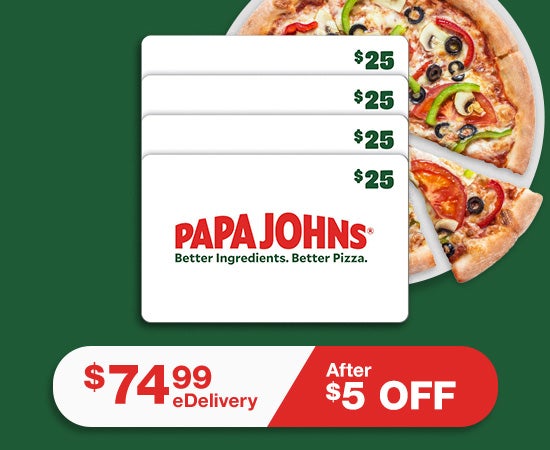 Papa Johns $74.99 After $5 OFF eDelivery