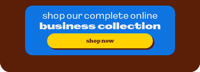 SHOP OUR COMPLETE ONLINE BUSINESS COLLECTION