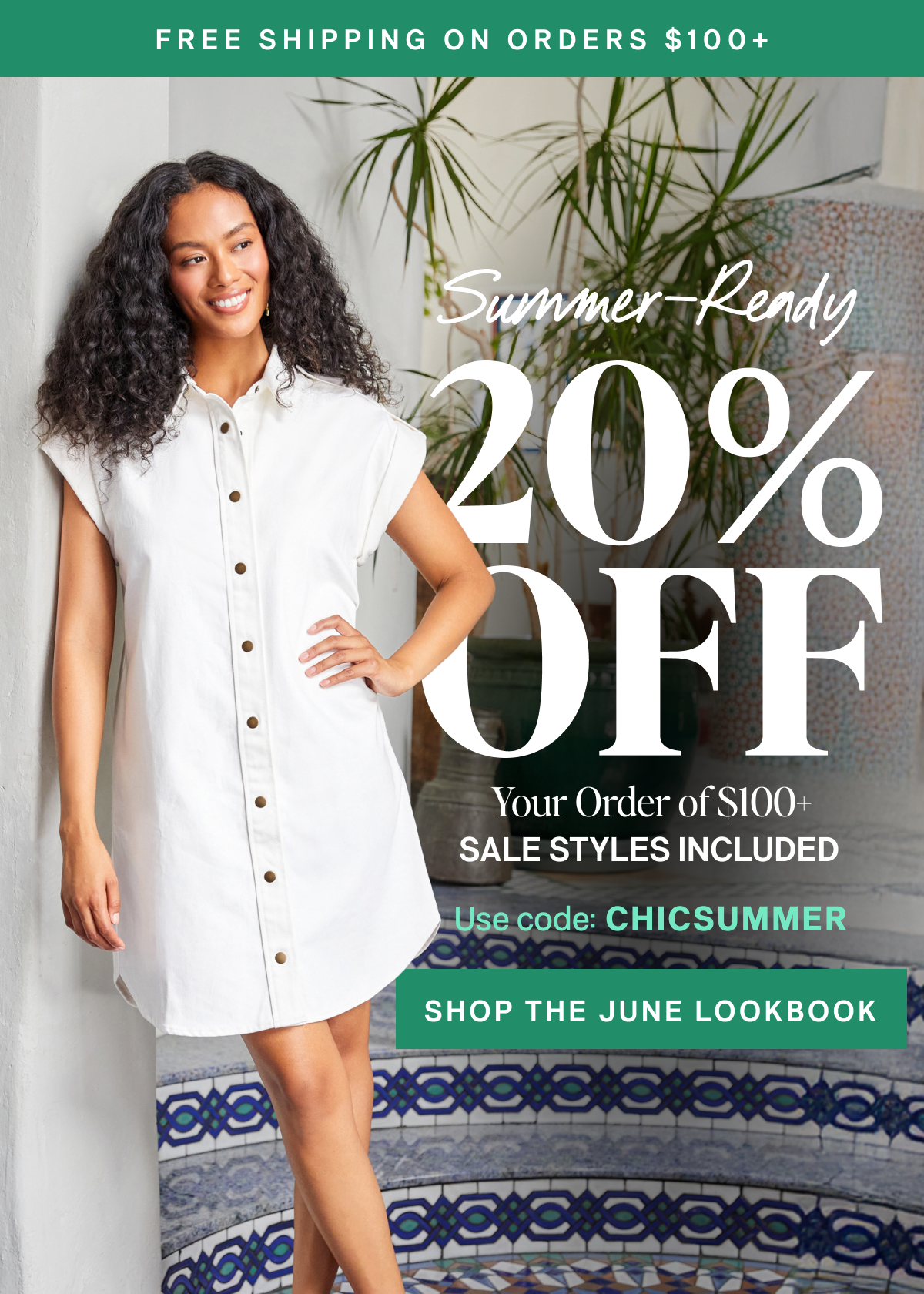 Free Shipping on Orders $100+ - 20% Off Orders $100+ ; sale styles included - use code CHICSUMMER