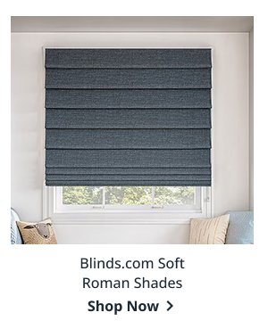 Blinds.com Soft Roman Shades | Shop Now >