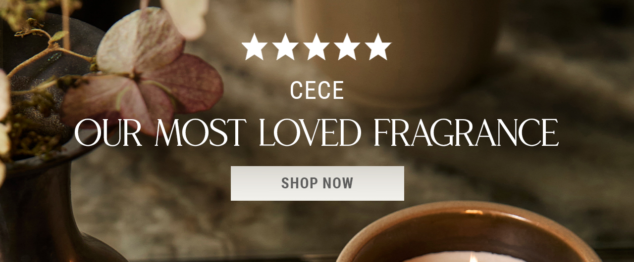 Cece — Our Most Loved Fragrance