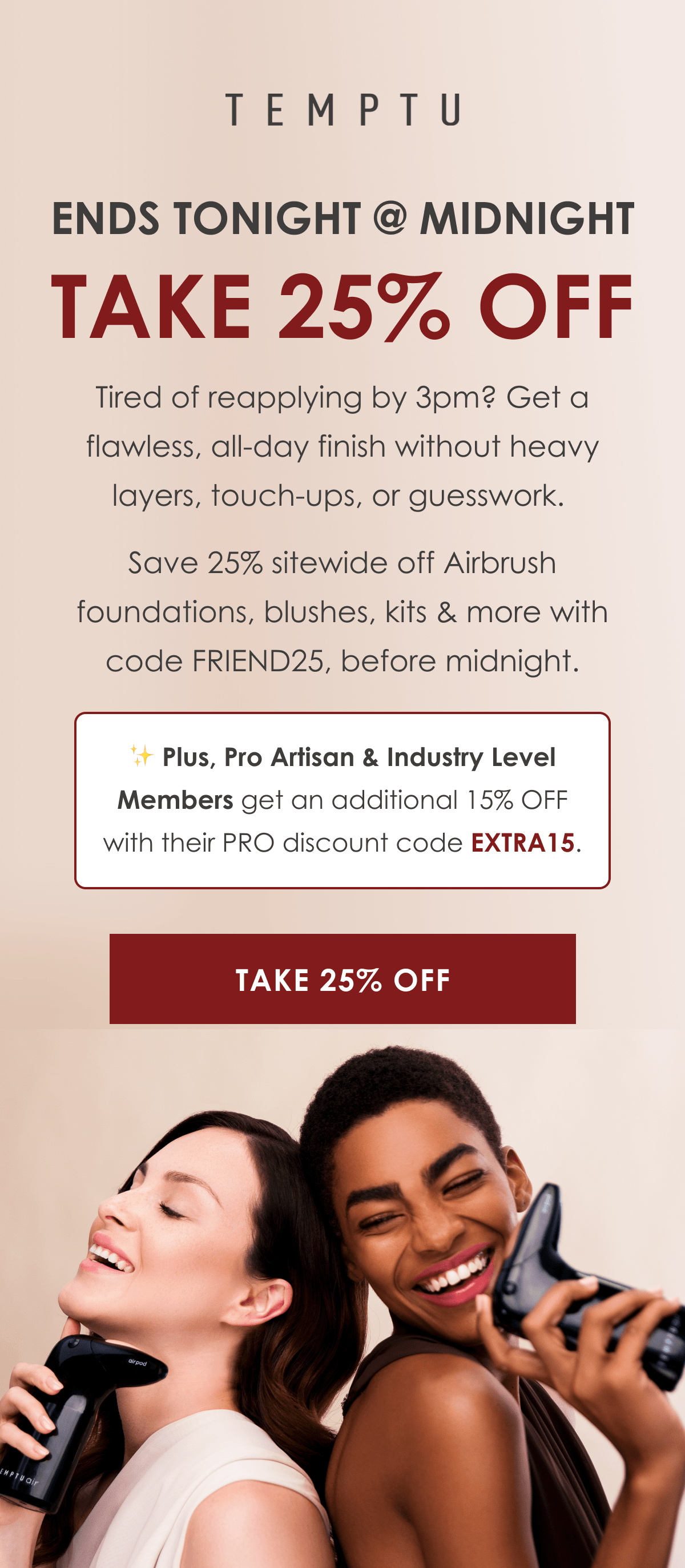 Take 25% Off. Use code FRIEND25