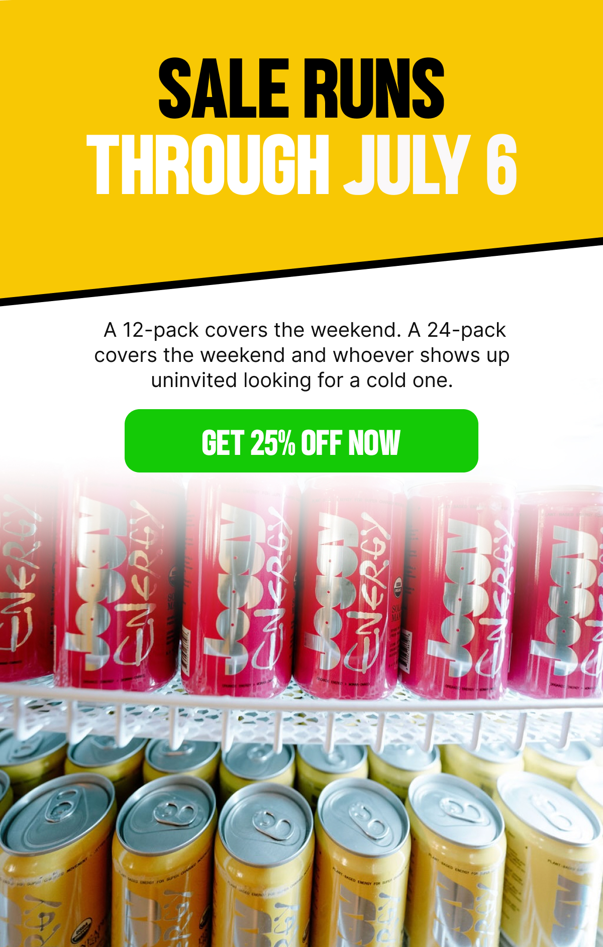 Sale Runs Through July 6. GET 25% OFF NOW
