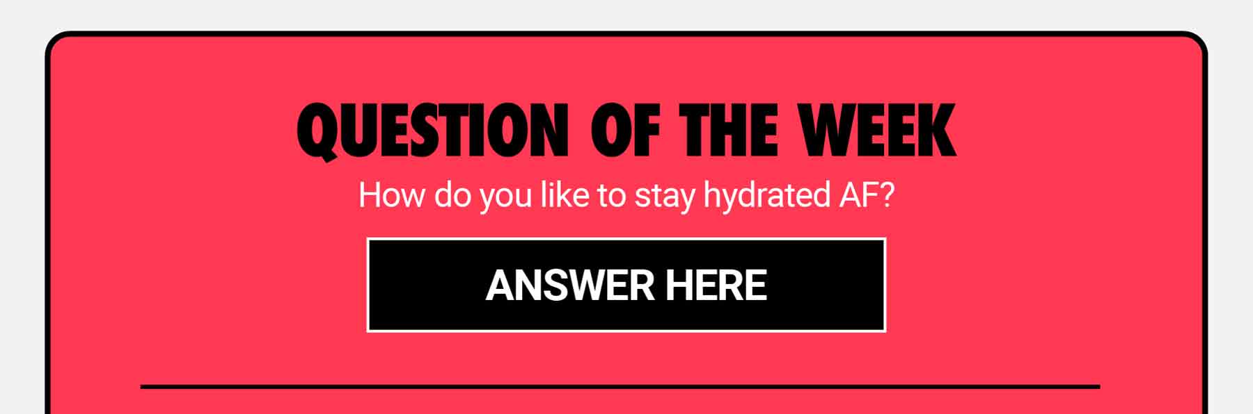 QOTW: How do you like to stay hydrated?