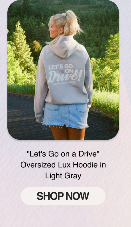 "Let's Go on a Drive" Oversized Lux Hoodie in Light Gray