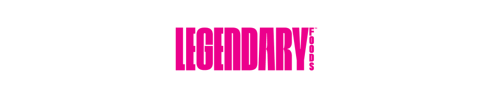 LEGENDARY FOODS