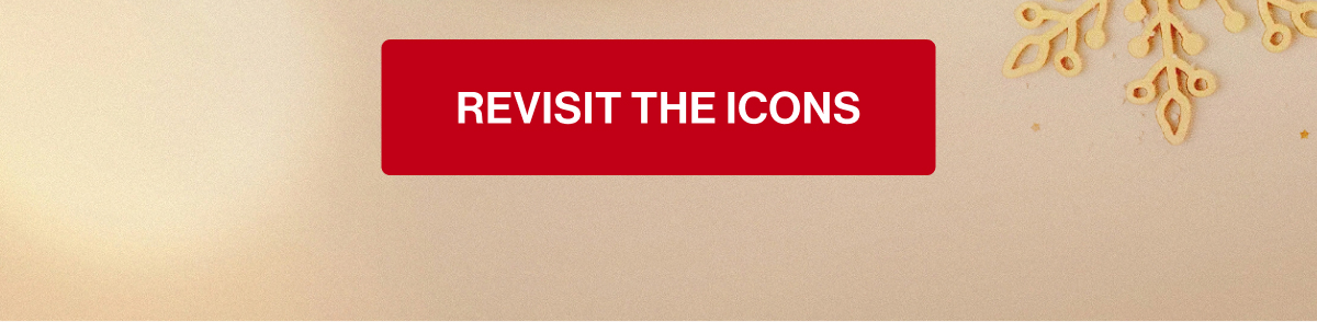 REVISIT THE ICONS