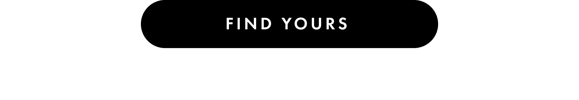 Find Yours