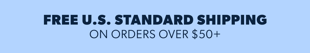 Free US Standard Shipping on $50