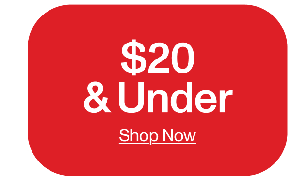 $20 AND UNDER 