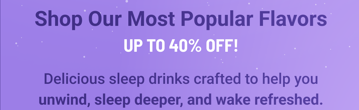 Sleep essentials, no up to 40% off
