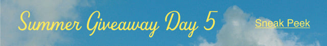 Summer Giveaway Day 5 Top Banner