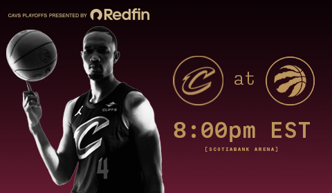 Cavs at Raptors 8:00 PM at Scotiabank Arena