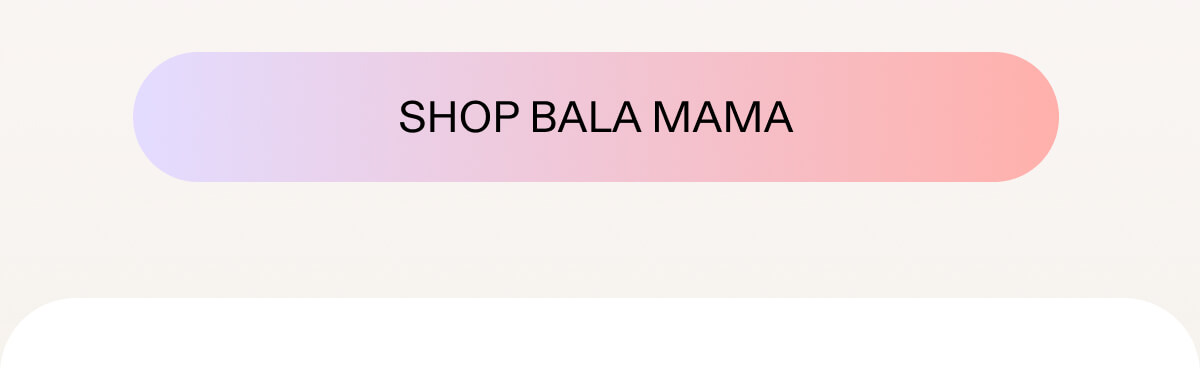 SHOP BALA MAMA