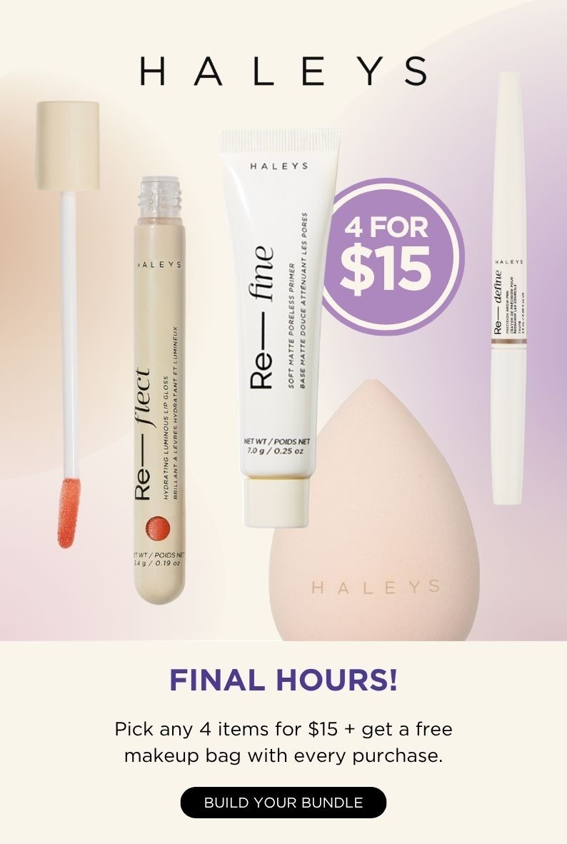 Final Hours! Pick any 4 items for $15 + get a free makeup bag with your purchase.