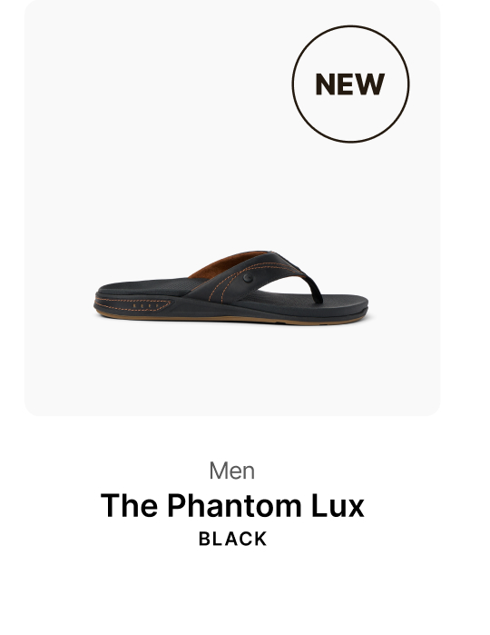 New month, new styles. Explore July's new arrivals on REEF.com, featuring exclusive pairs you won’t see elsewhere. Shop Phantom Lux