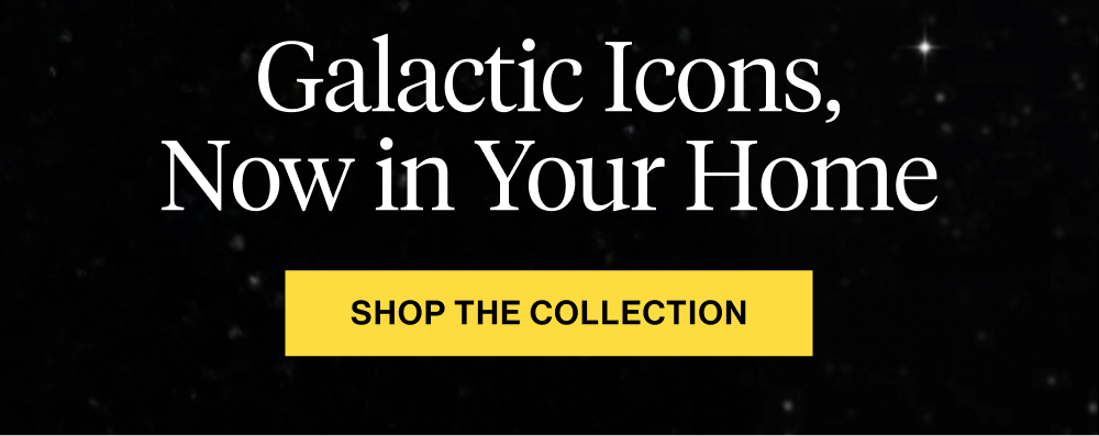 Galactic Icons, Now in Your Home
