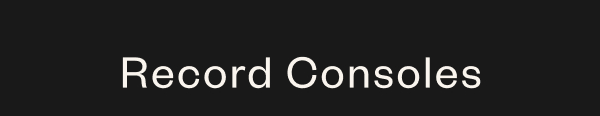 Record Consoles