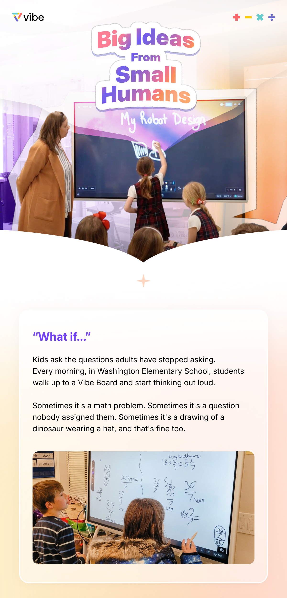 Big Ideas From Small Humans: kids in Washington Elementary School always walk up to a Vibe Board and start thinking out loud