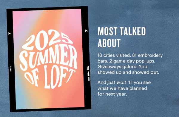 Summer of LOFT