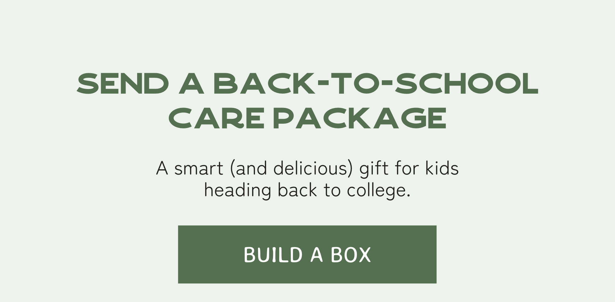 Send a back to school care package >>