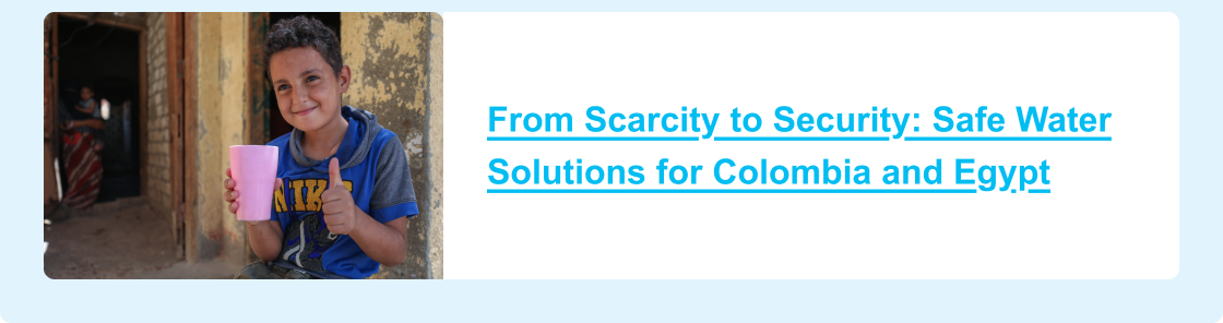 From Scarcity to Security: Water Solutions for Colombia and Egypt